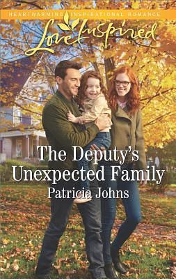 The Deputy's Unexpected Family by Patricia Johns