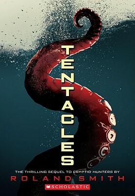 Tentacles by Roland Smith