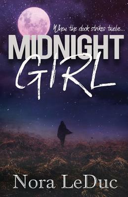 Midnight Girl by Nora Leduc