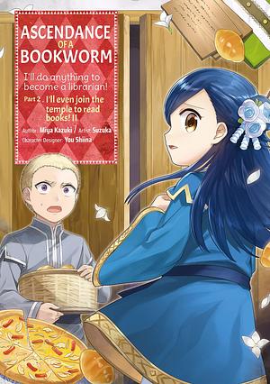 Ascendance of a Bookworm Vol. 9 by Quof, Suzuka