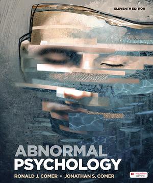 Abnormal Psychology by Ronald J. Comer