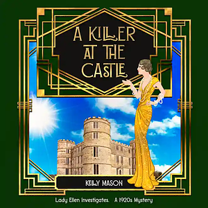 A Killer at the Castle by Kelly Mason