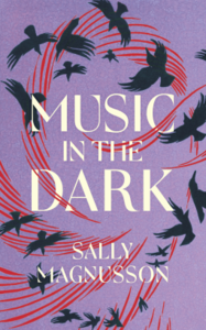 Music in the Dark by Sally Magnusson