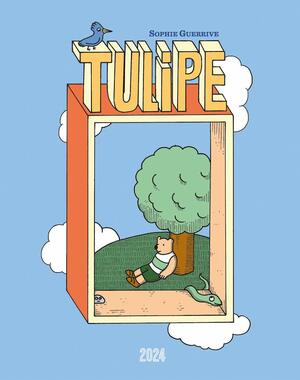 Tulipe - nouvelle édition by Sophie Guerrive
