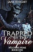 Trapped by the Vampire by Jane Knight