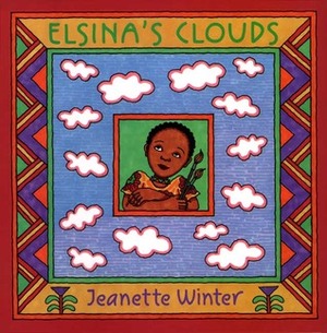 Elsina's Clouds by Jeanette Winter