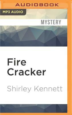 Fire Cracker by Shirley Kennett