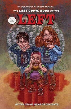 Last Comic Book on the Left Volume 2 by Various, Ben Kissel, The Usual Gang of Deviants, Marcus Parks, Henry Zebrowski