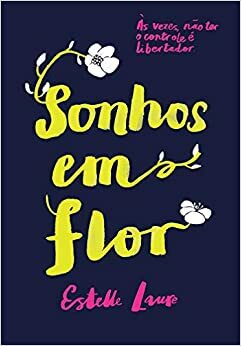 Sonhos em flor by Estelle Laure