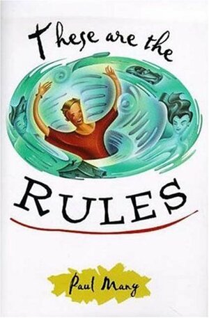 These Are The Rules by Paul Many