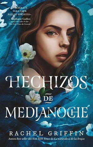 Hechizos de Medianoche by Rachel Griffin