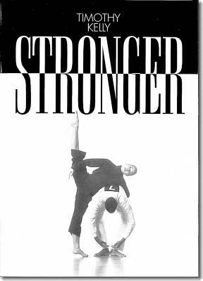 Stronger, Volume 9 by Timothy Kelly
