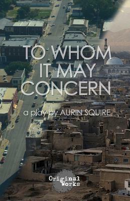 To Whom it May Concern by Aurin Squire