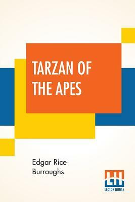 Tarzan Of The Apes by Edgar Rice Burroughs