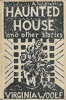 A Haunted House and Other Short Stories by Virginia Woolf