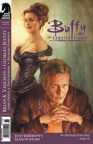 Buffy the Vampire Slayer: No Future for You, Part 2 by Richard Starkings, Georges Jeanty, Brian K. Vaughan, Joss Whedon, Dave Stewart, Andy Owens