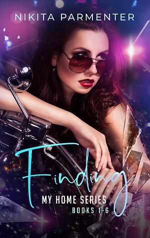 Finding My Home, Books 1-6 by Nikita Parmenter, Nikita Parmenter