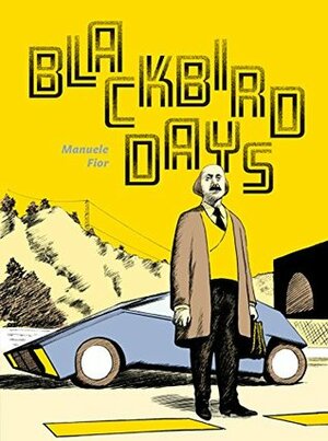Blackbird Days by Manuele Fior, Jaime Richardson
