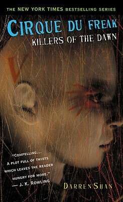 Killers of the Dawn: The Saga of Darren Shan by Darren Shan