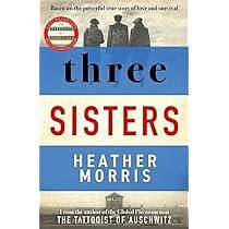 THREE SISTERS (INDEPENDENT SIGNED by Heather Morris, Heather Morris