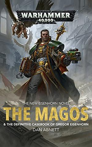 The Magos by Dan Abnett