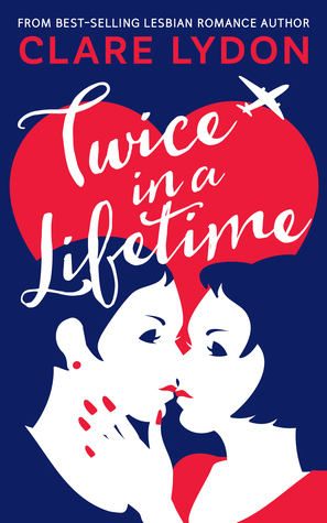 Twice In A Lifetime by Clare Lydon