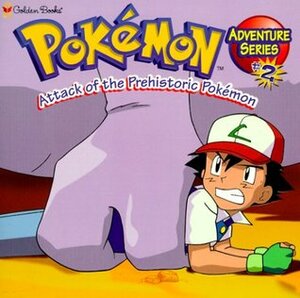 Attack of the Prehistoric Pokemon (Pokemon Adventure #2) by Diane Muldrow