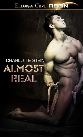 Almost Real by Charlotte Stein