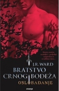 Oslobađanje, #5.1 Bratstvo crnog bodeža by Valentina Briški, J.R. Ward