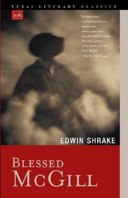 Blessed McGill by Edwin Shrake