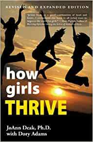 How Girls Thrive by Dory Adams, JoAnn Deak