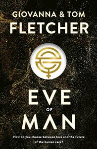 Eve of Man by Giovanna Fletcher, Tom Fletcher