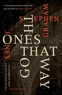 The Ones That Got Away by Stephen Graham Jones, Laird Barron