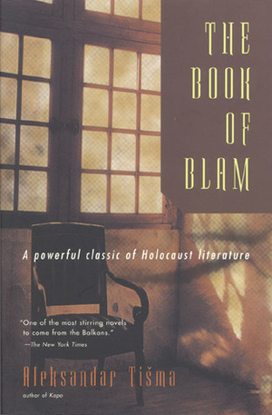The Book of Blam by Aleksandar Tišma, Michael Henry Heim