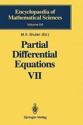 Partial Differential Equations VII: Spectral Theory of Differential Operators by 