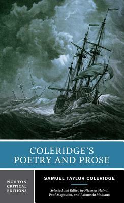 Coleridge's Poetry and Prose: Authoritative Texts Criticism by Samuel Taylor Coleridge