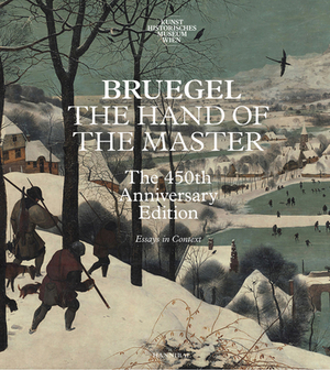 Bruegel - The Hand of the Master by Ron Spronk, Sabine Penot, Manfred Sellink