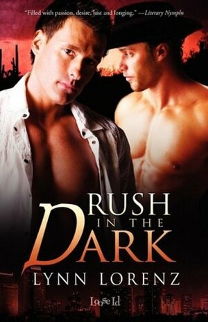 Rush in the Dark by Lynn Lorenz