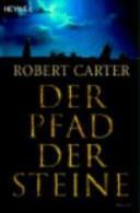 Der Pfad Der Steine by Robert Carter