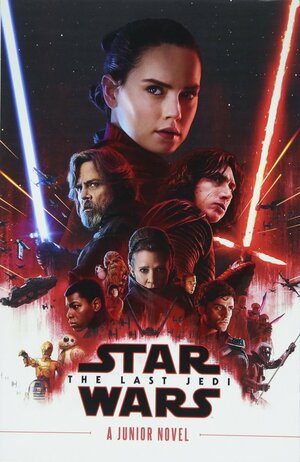 Star Wars The Last Jedi Junior Novel by Michael Kogge