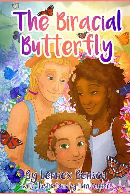 The Biracial Butterfly by Hari Conner, Lennox Benson