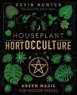 Houseplant Hortocculture by Devin Hunter