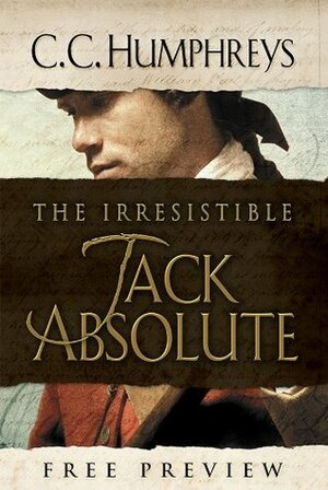 Irresistible Jack Absolute: A Free Preview by Chris C. Humphreys