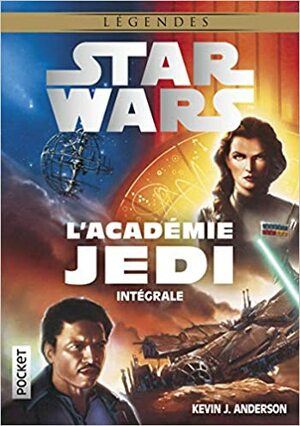 Star Wars - L'Académie Jedi - Intégrale by Kevin J. Anderson