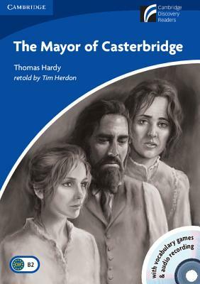 The Mayor of Casterbridge [With 2 CDROMs and CD (Audio)] by Thomas Hardy