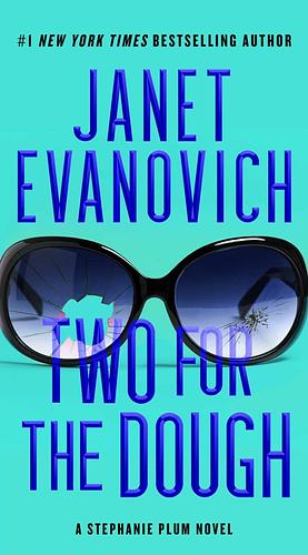 Two for the Dough by Janet Evanovich
