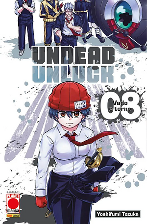 Undead Unluck, Vol. 8: Vado e torno by Yoshifumi Tozuka