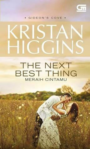 The Next Best Thing - Meraih Cintamu by Kristan Higgins