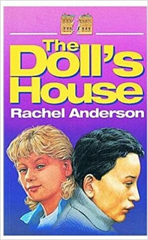 The Doll's House by Rachel Anderson