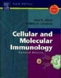 Cellular and Molecular Immunology by Andrew H. Lichtman, Abul K. Abbas